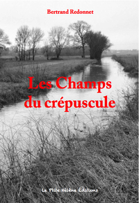 LES CHAMPS DU CREPUSCULE