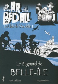 Le bagnard de Belle-Île (T4)