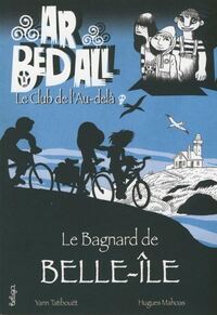 Le Bagnard de Belle-Île