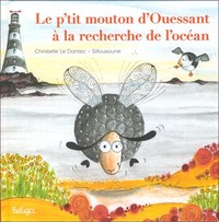 LE P'TIT MOUTON D'OUESSANT A LA RECHERCHE DE L'OCEAN