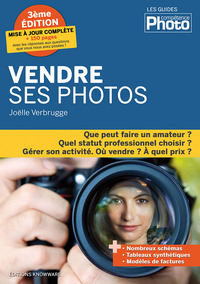 Vendre ses photos, 3ème édition augmentée