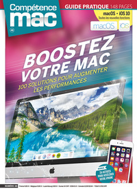 Boostez votre Mac ! - 100 solutions pour augmenter les performances