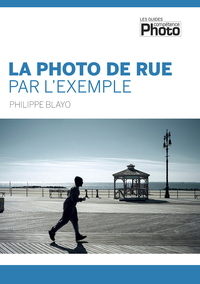 LA PHOTO DE RUE PAR L'EXEMPLE