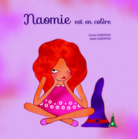 Naomie est en colère