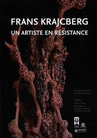 FRANS KRAJCBERG - UN ARTISTE EN RESISTANCE