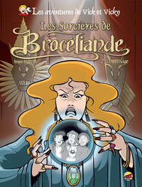 VICK ET VICKY T.9 - LES SORCIERES DE BROCELIANDE - LE PASSAGE