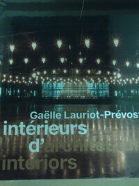 INTERIEURS D'ARCHITECTURE - EDITION BILINGUE