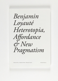 HETEROTOPIA, AFFORDANCE AND NEW PRAGMATISM