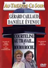 G. COURTELINE AU TRAVAIL - DVD  BOUBOUROCHE