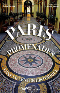 Paris promenades dans le centre historique !