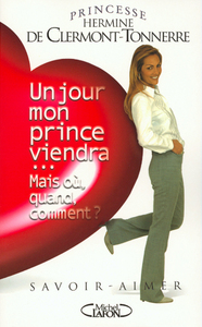 Un jour mon prince viendra... Mais où, quand, comment