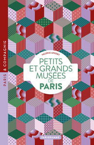 Petits et grands musées de Paris