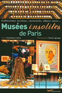 Musées insolites de Paris 2008