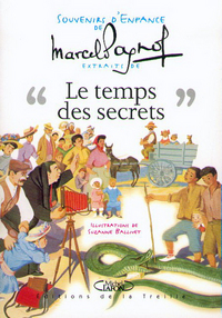 Le temps des secrets - Souvenirs d'enfance