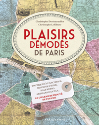 Plaisirs démodés de Paris