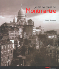 Je me souviens de Montmartre