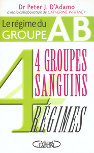 Le régime du groupe AB - 4 groupes sanguins 4 régimes