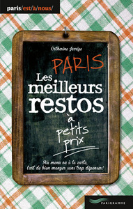 Paris, les meilleurs restos à petits prix, 2014