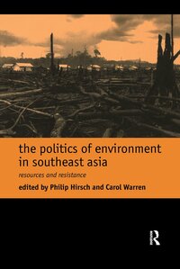 Politics of Environment in Southeast Asia