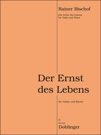 DER ERNST DE LEBENS VIOLON