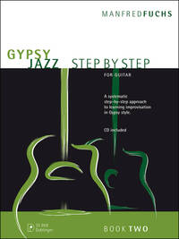 GYPSY JAZZ STEP BY STEP BOOK 2 GUITARE +CD