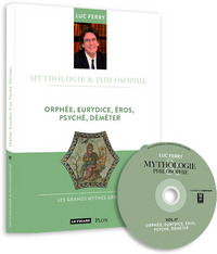 Orphée, Euridyce, Eros, Psyché, Déméter Volume 17 Livre + CD