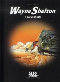 WAYNE SHELTON T1 LA MISSION VOLUME 17