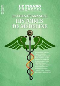 PETITES ET GRANDES HISTOIRES DE MEDECINE