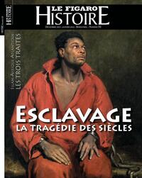 ESCLAVAGE LA TRAGEDIE DES SIECLES