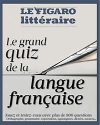 LE GRAND QUIZ DE LA LANGUE FRANCAISE