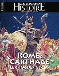 ROME ET CARTHAGE : LE CHOC DES TITANS