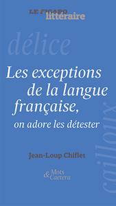 Les exceptions de la langue française