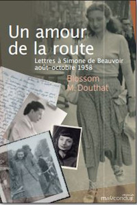 UN AMOUR DE LA ROUTE - LETTRES A SIMONE DE BEAUVOIR