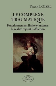 Le Complexe Traumatique