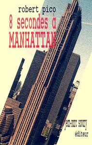 8 SECONDES A MANHATTAN