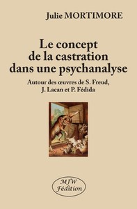 Le concept de la castration dans une psychanalyse