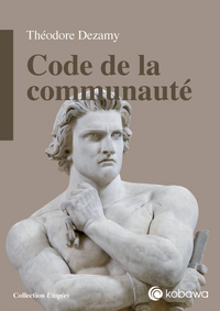 Théodore Dezamy - Code de la communauté