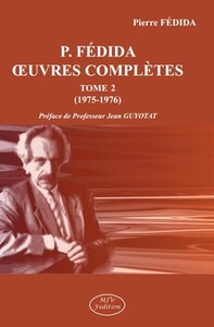 P. FEDIDA OEUVRES COMPLETES TOME 2 (1975-1976)