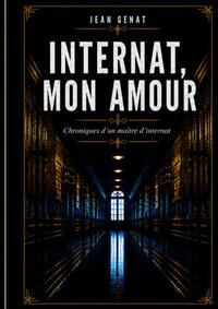Internat, mon amour