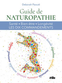 GUIDE DE NATUROPATHIE NOUVELLE EDITION