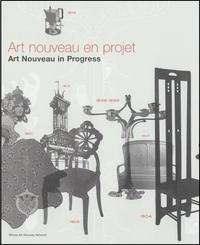 ART NOUVEAU EN PROJET - ART NOUVEAU IN PROGRESS