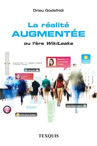 Realite augmentee ou lere wikileaks la