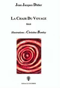 LA CHAIR DU VOYAGE