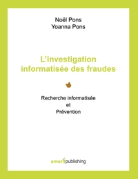 L'investigation informatisée des fraudes