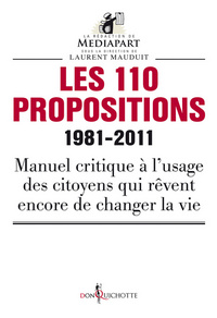 Les 110 propositions. 1981-2011