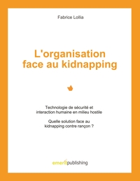 L'organisation face au kidnapping