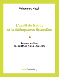L'audit de fraude et la délinquance financière