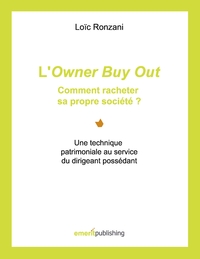L'Owner Buy Out : comment racheter sa propre société ?