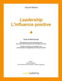 Leadership : l'influence positive