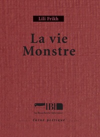 La vie monstre